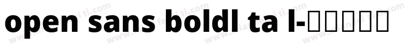 open sans boldl ta l字体转换